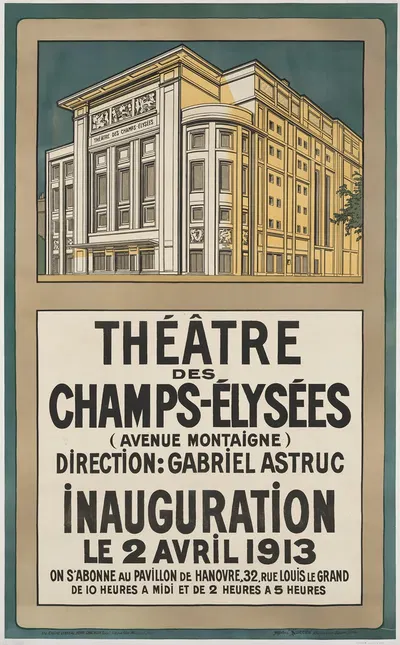 Théatre des Champs-Élysées (avenue Montaigne). Direction – Gabriel Astruc by Imp. H. Chachoin, 1913 — digital art print…