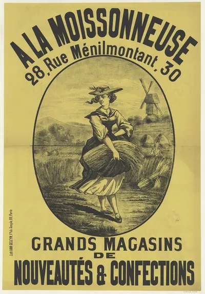 A la Moissonneuse, 28 rue Ménilmontant, 30. Grands magasins de nouveautés & confections by Lith. Van Geleyn, 1880 — digital…