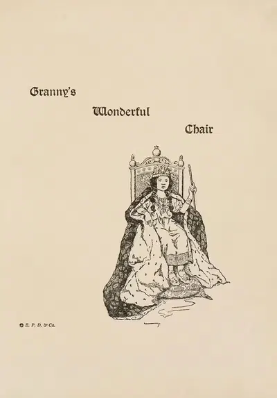 Granny’s Wonderful Chair. by Katharine Pyle, 1916 — digital art print download
