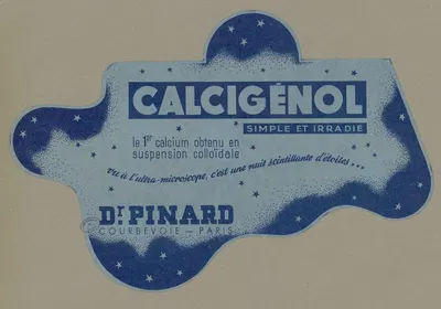 Calcigénol du docteur Pinard ; Calcigénol by Laboratoires du docteur Pinard, 1910-1950 — digital art print download