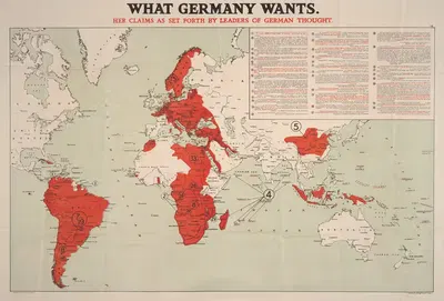 What Germany Wants - Her Claims As Set Forth by Leaders of German Thought. by Stanford’s Geographical Establishment, 1917 —…