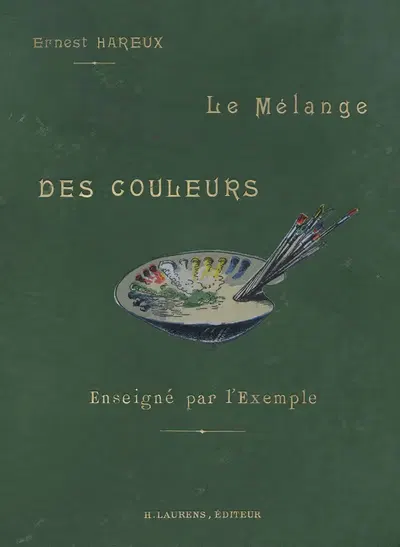 Le mélange des couleurs enseigné par l'exemple - cover by Ernest Hareux, 1900 — digital art print download