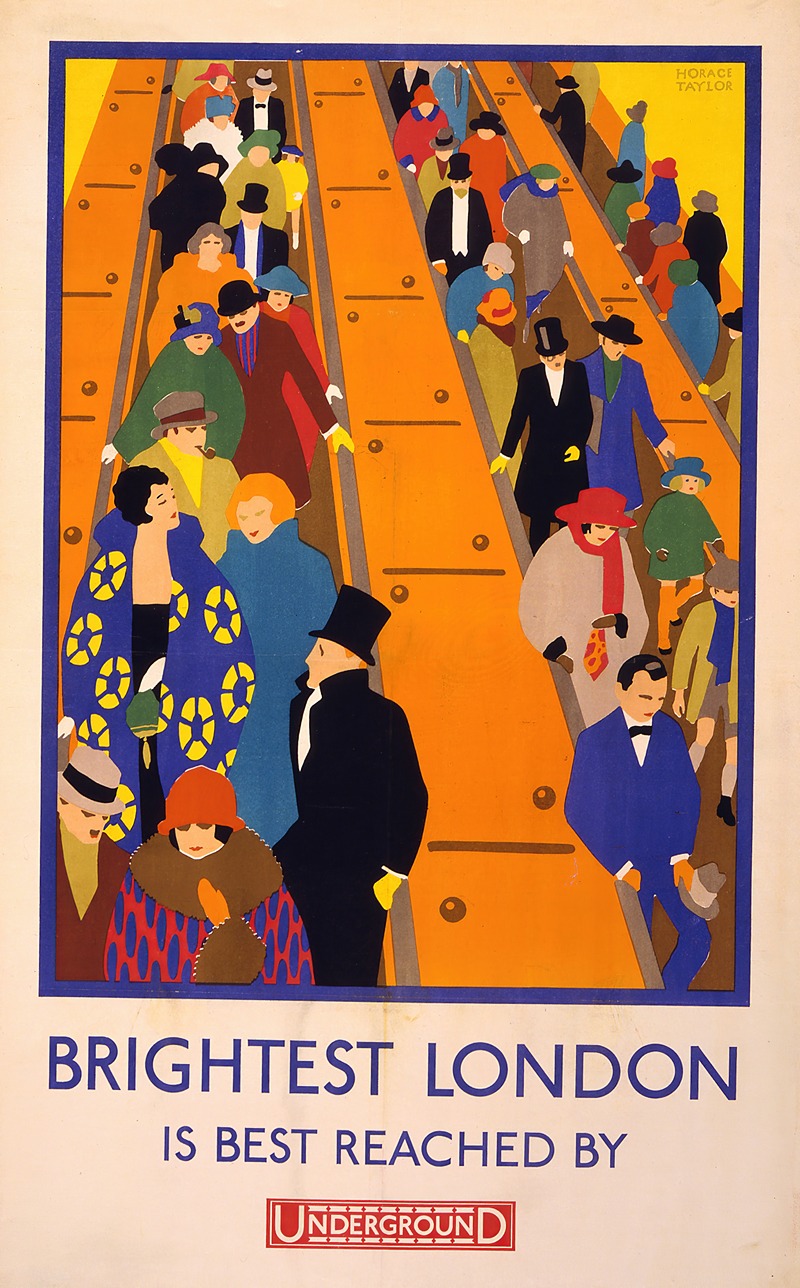 Brightest London is best reached by Underground — Horace Taylor