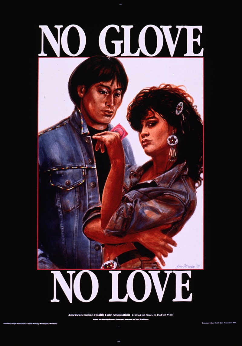 No glove, no love by American Indian Health Care Association, c1989 — digital art print download