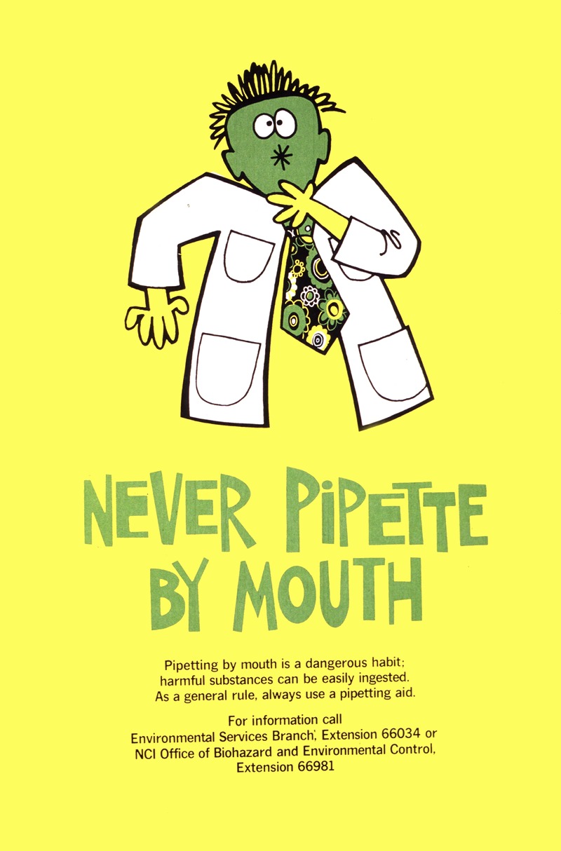 Never pipette by mouth by National Institutes of Health — digital art print download