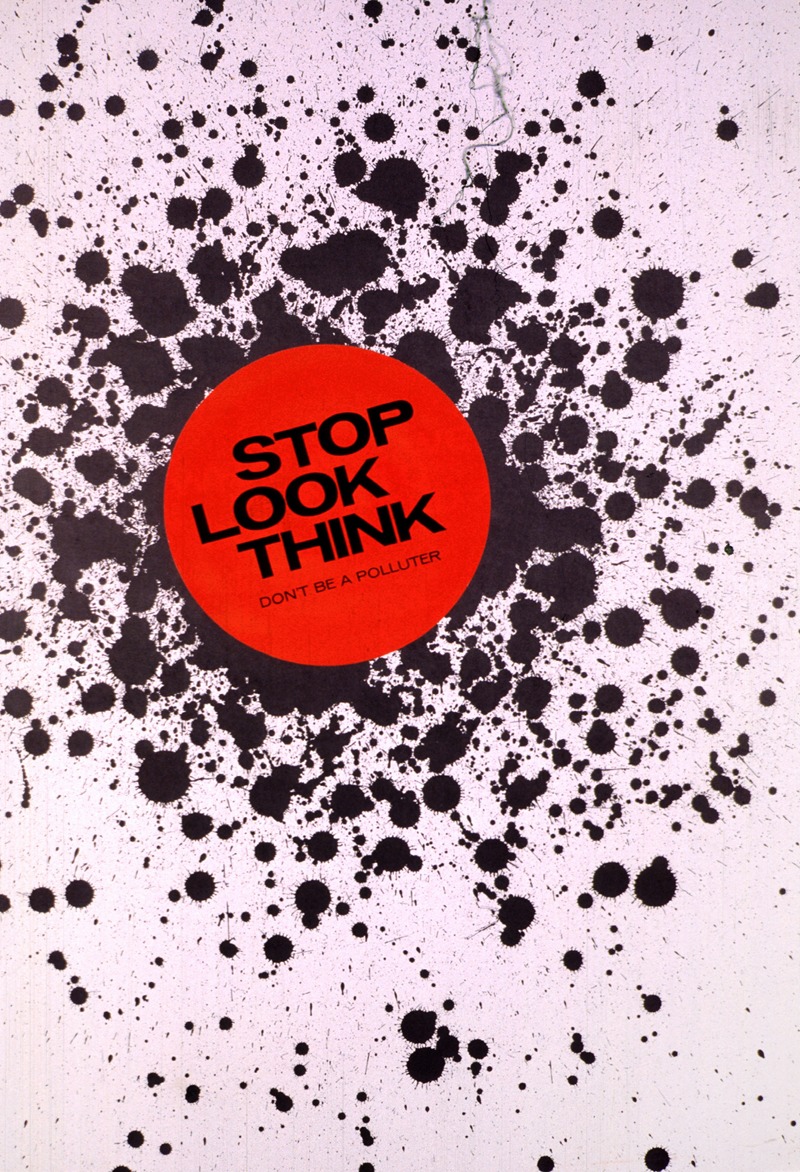 Stop, look, think; don't be a polluter by National Institutes of Health — digital art print download