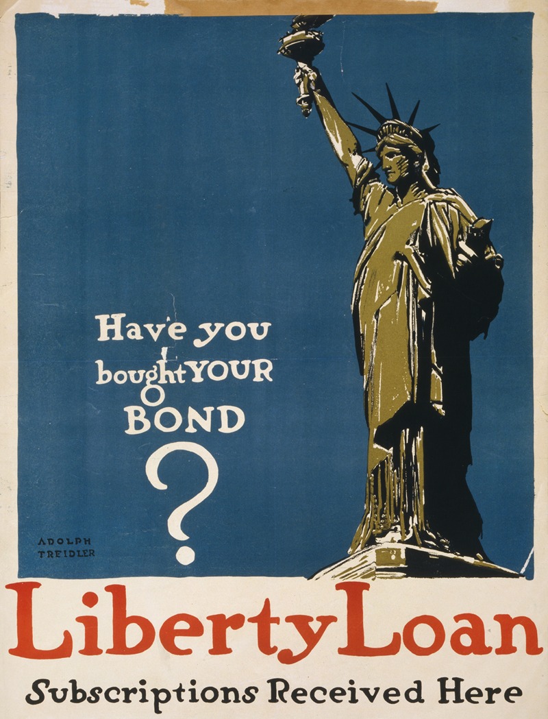 Have you bought your bond by Adolph Treidler, 1917 — digital art print download