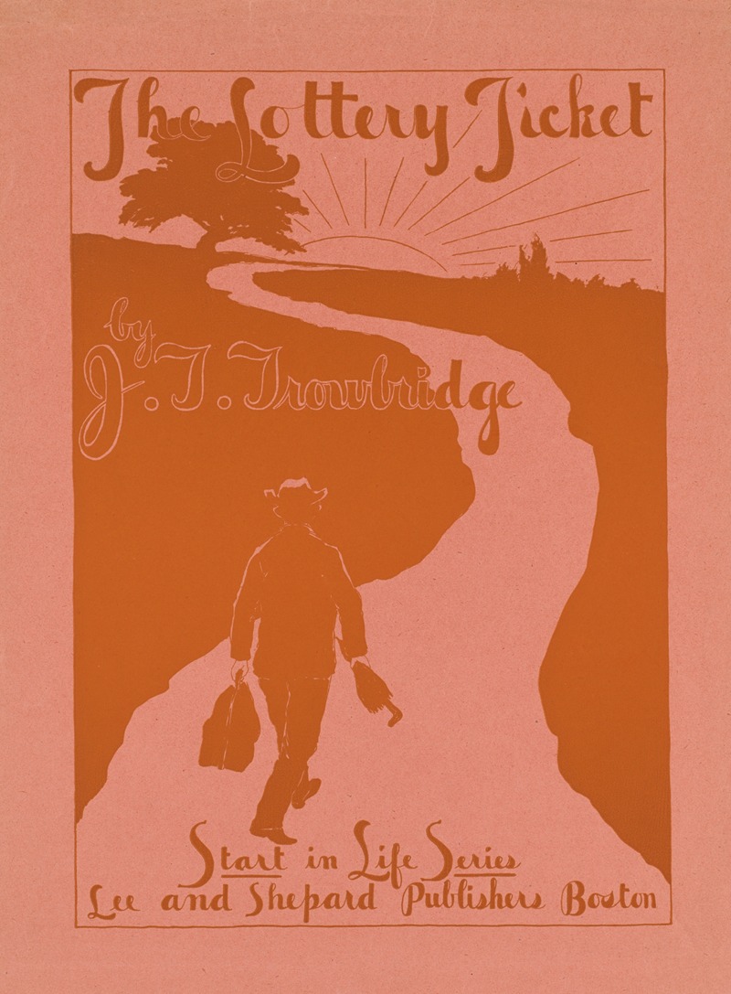 The lottery ticket by J. T. Trowbridge — Anonymous