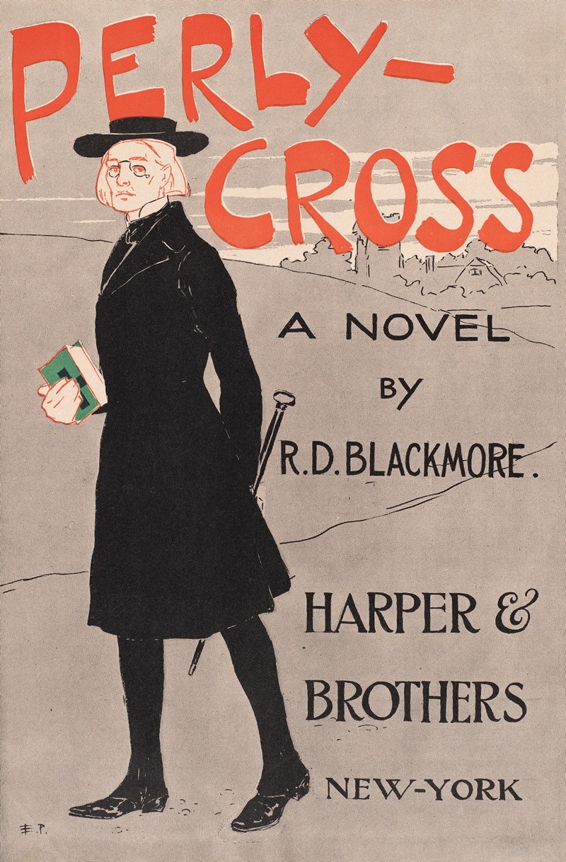 Perly-Cross, a novel by R. D. Blackmore. — Edward Penfield