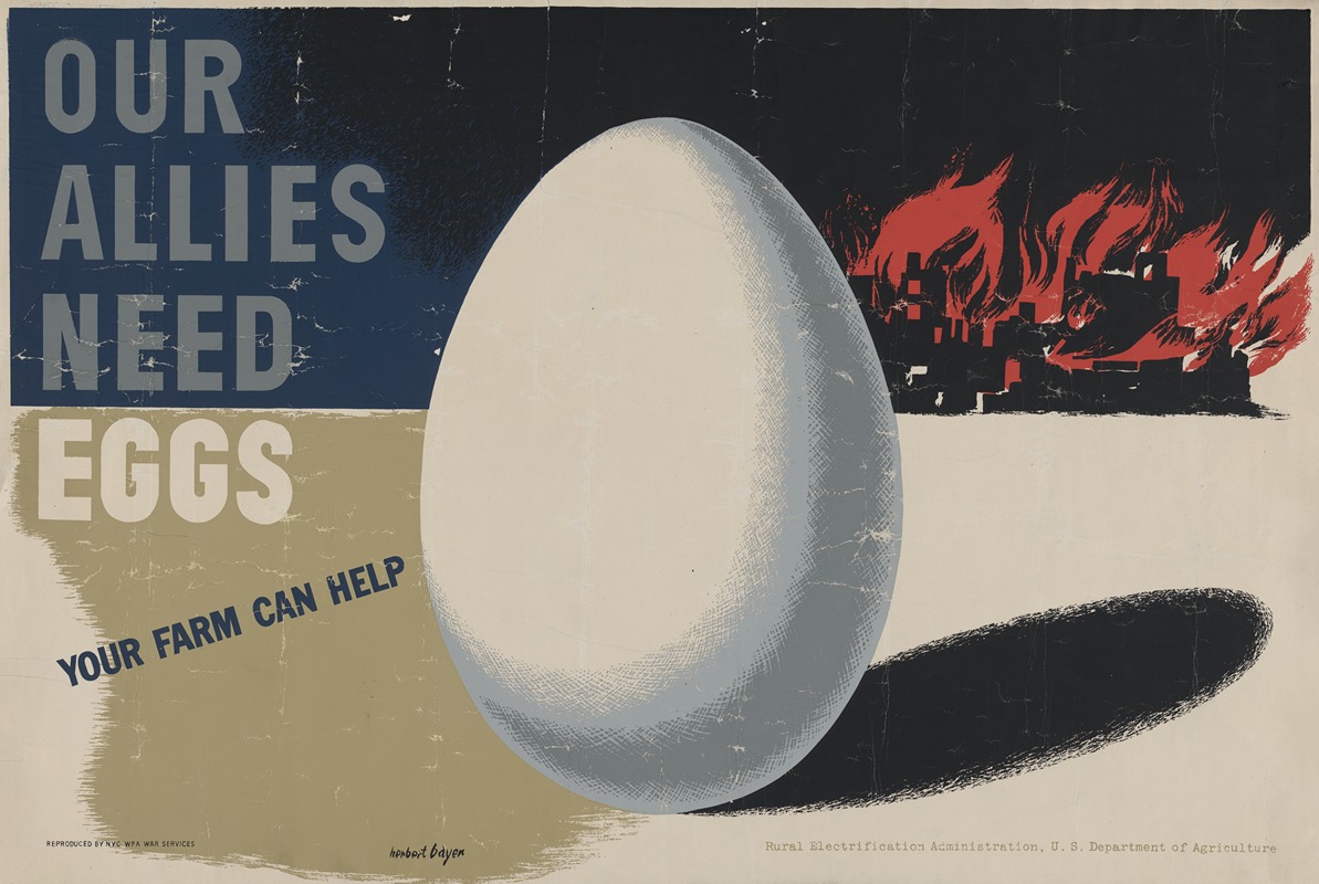 Our allies need eggs. Your farm can help by Herbert Bayer, 1940 — digital art print download