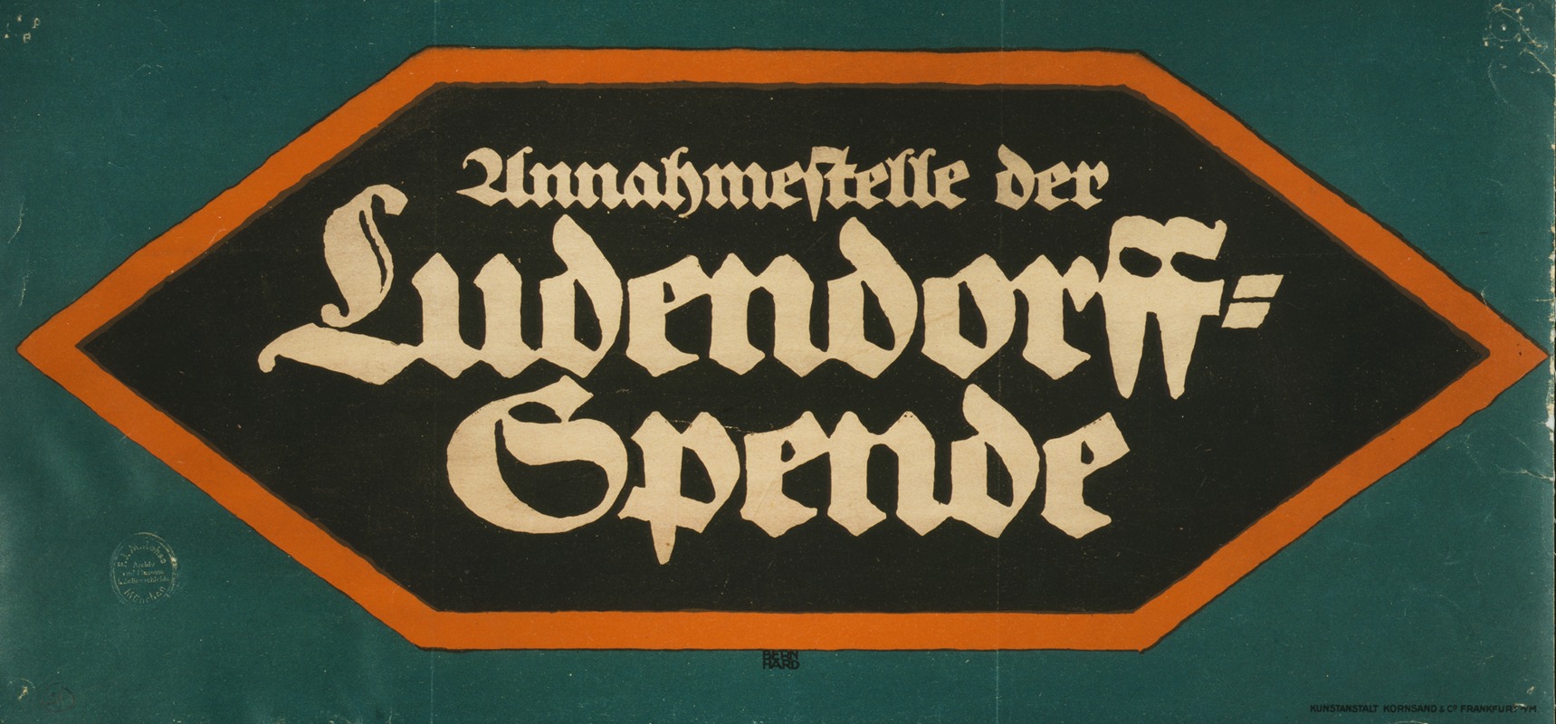 Annahmestelle der Ludendorff-Spende — Lucian Bernhard