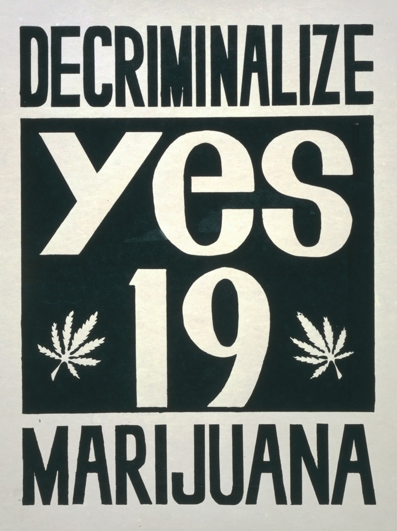 Decriminalize marijuana ; yes on Proposition 19 by Аноним, 1972 — digital art print download