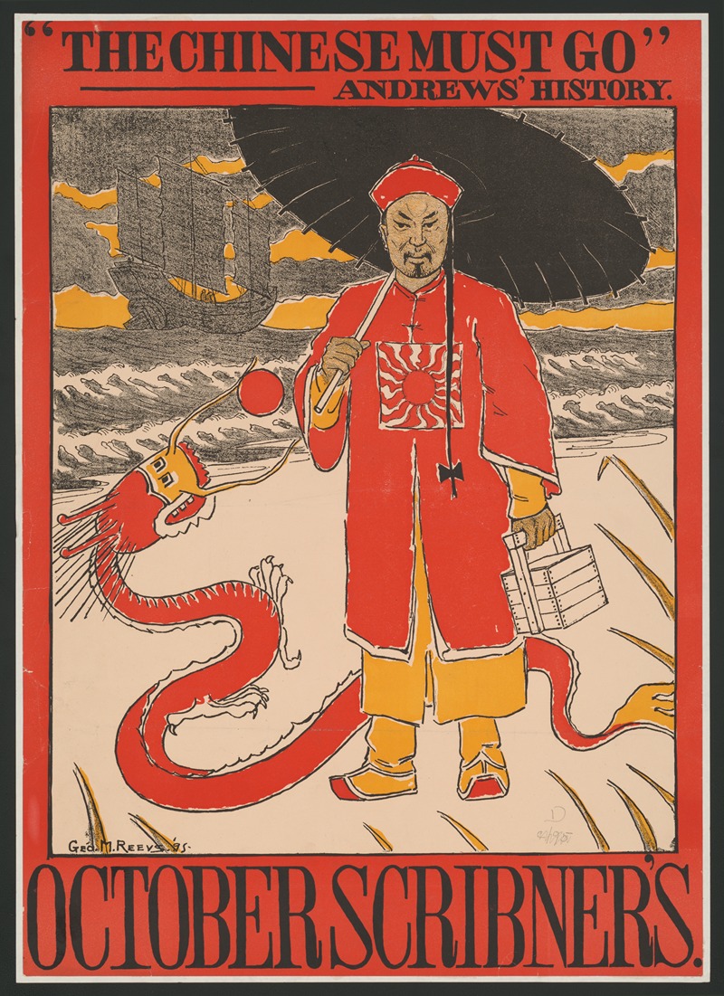'The Chinese must go,' Andrews' history — George M. Reevs