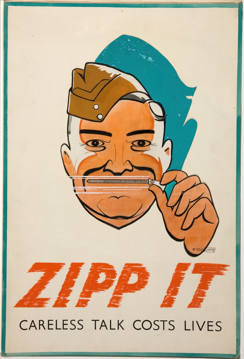 Zipp it. Careless talk costs lives — Radcliffe