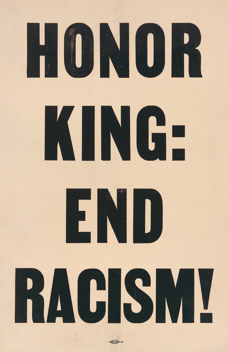 Honor King; End Racism! by Аноним, 1968 — digital art print download