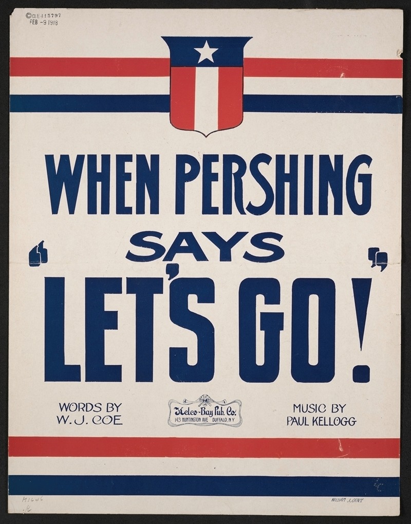 When Pershing says 'Let's go!' by Anonymous, 1917 — digital art print download