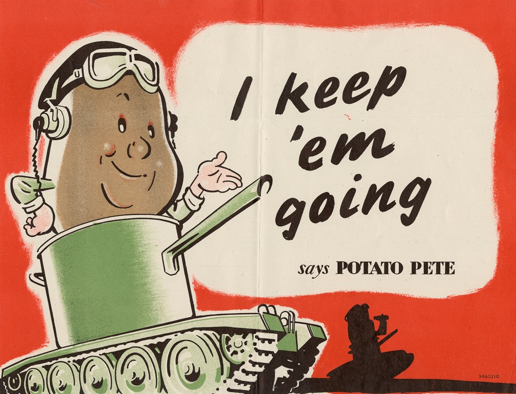 I Keep 'Em Going Says Potato Pete by Аноним — digital art print download