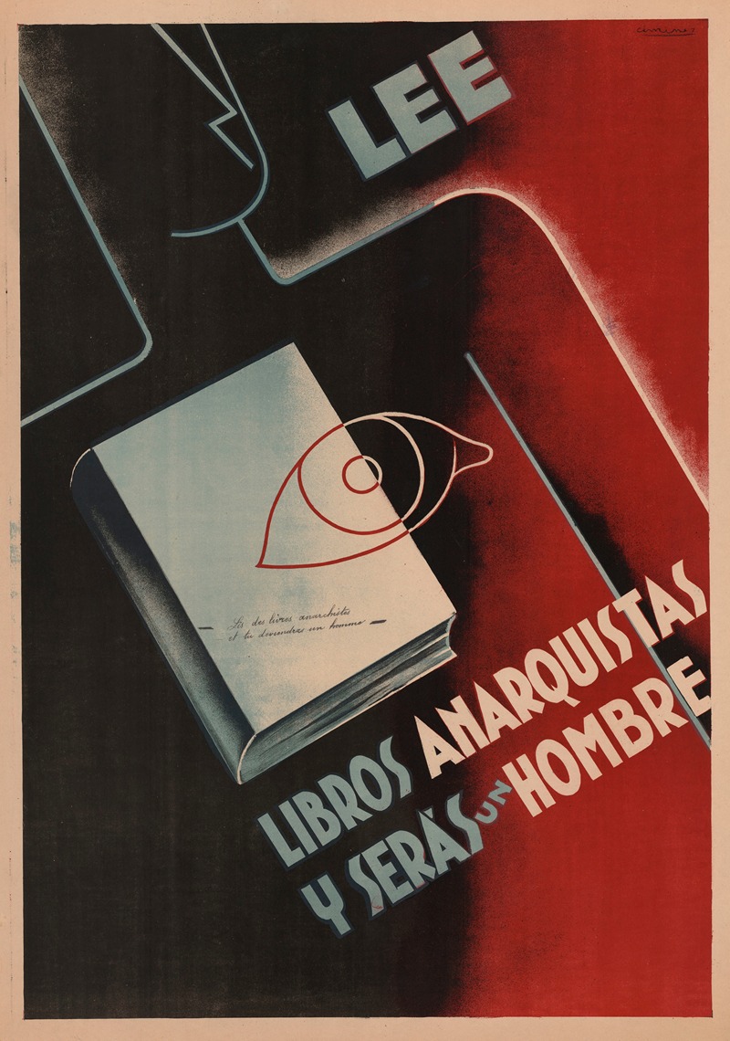 Lee libros anarquistas y seras un hombre — Anonymous