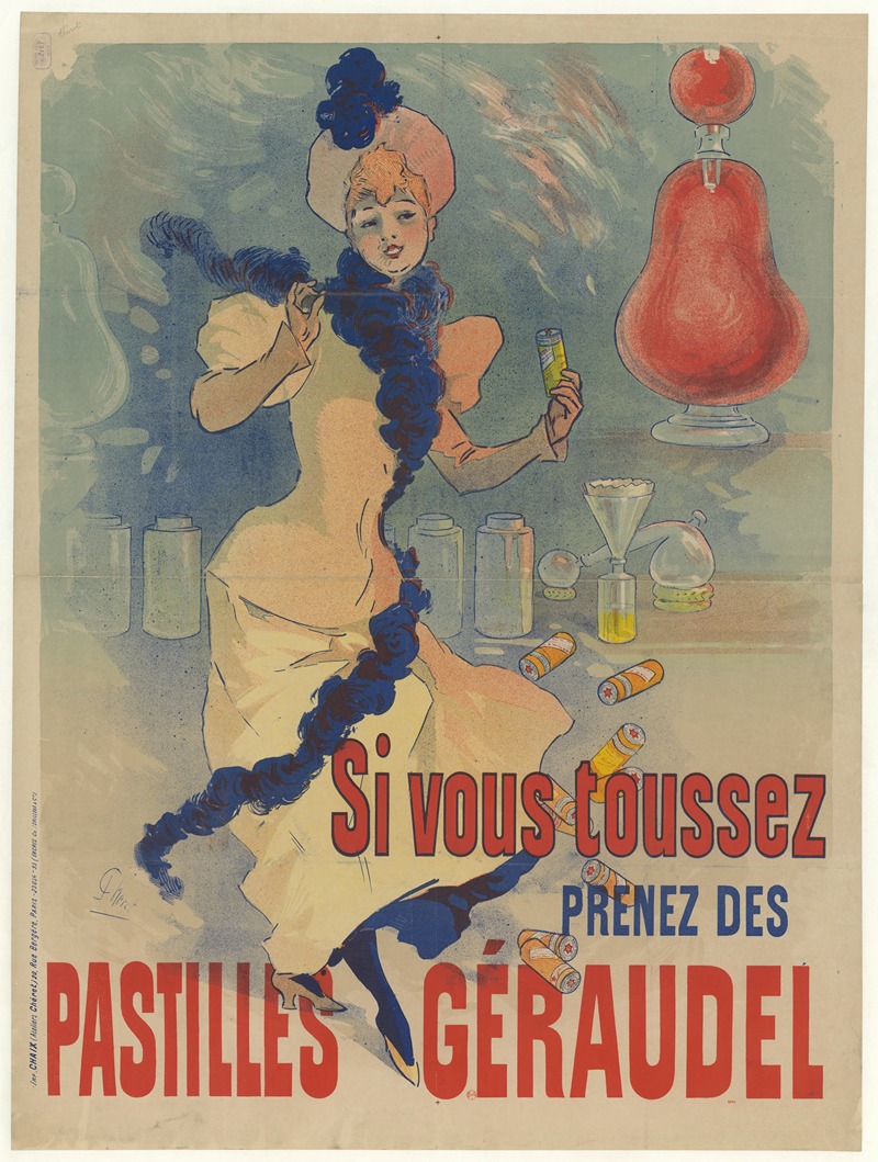 Si vous toussez, prenez des pastilles Géraudel — Jules Chéret