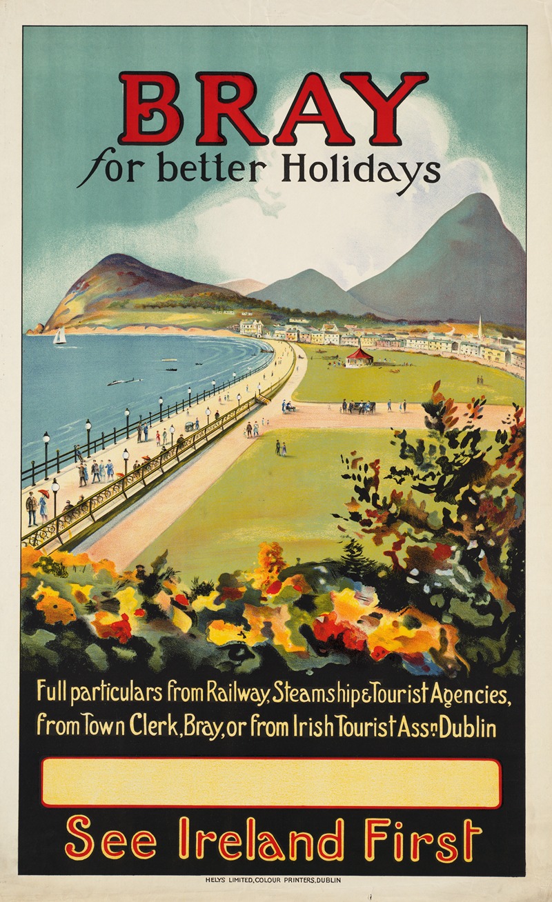 Bray for better holidays. See Ireland first — Anonymous