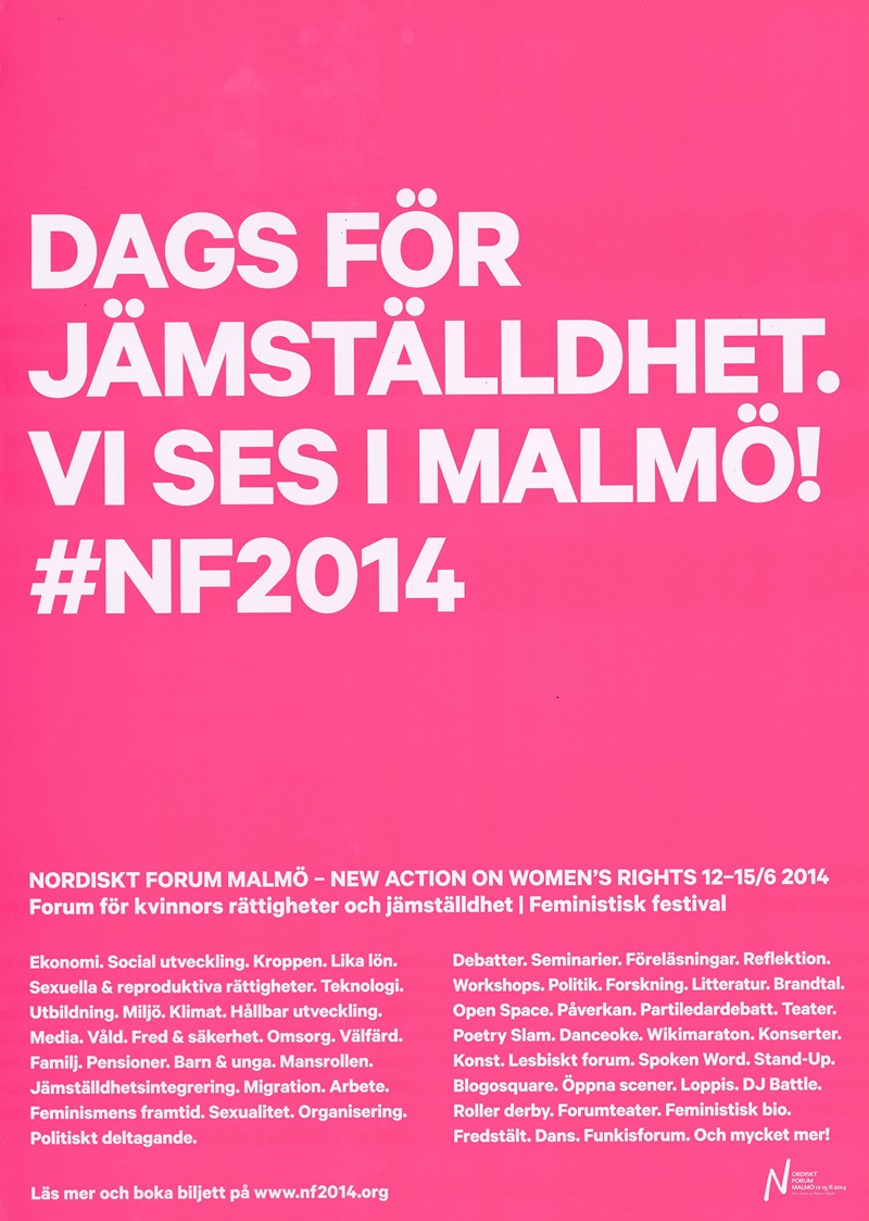 Dags för jämställdhet. Vi ses i Malmö! #NF2014. by Kvinnefronten (The Women's Front), 2014 — digital art print download