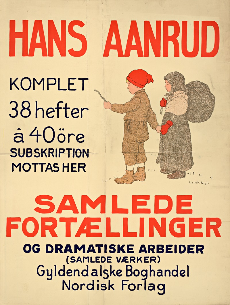 Hans Aanrud; Samlede fortællinger og dramatiske arbeider — Lisbeth Bergh