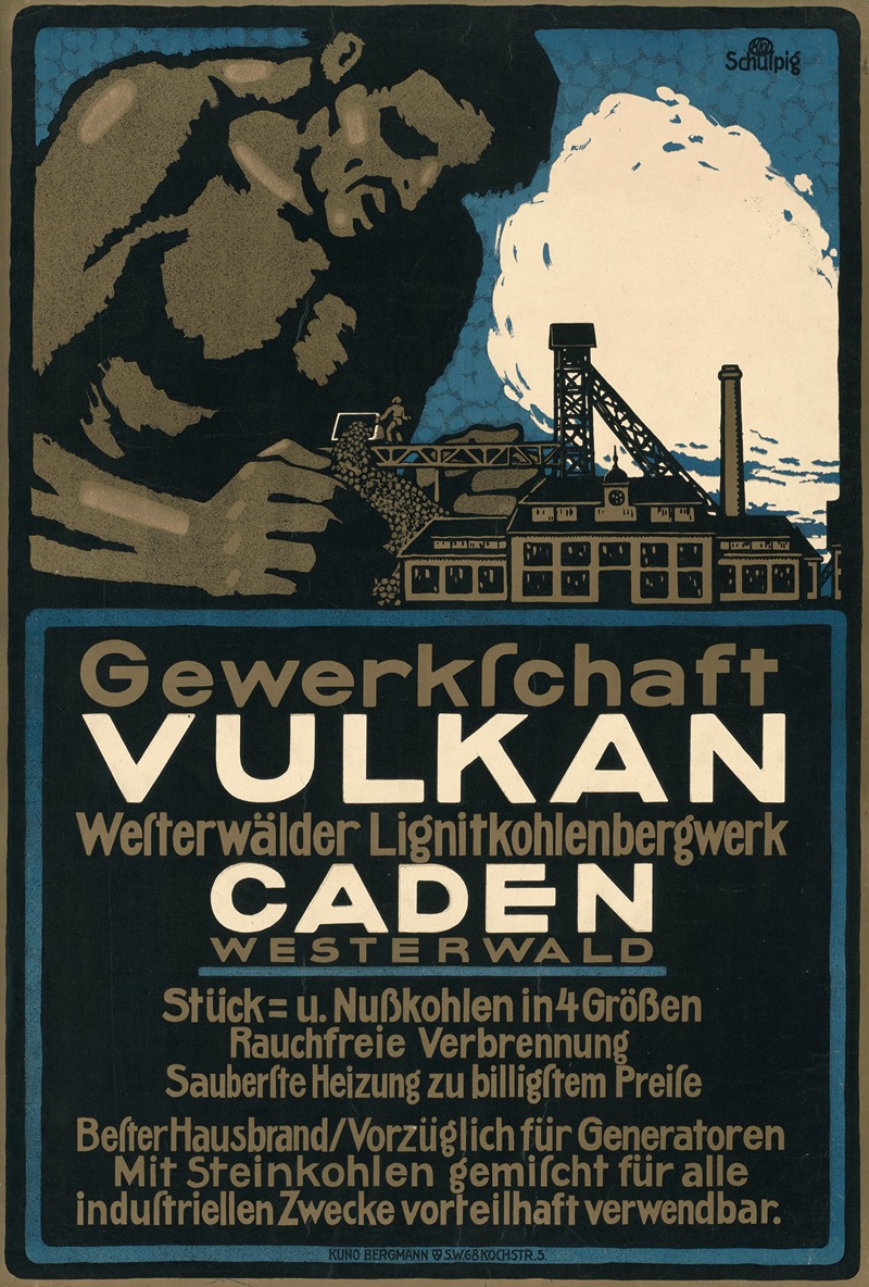 Gewerkschaft Vulkan Westerwälder Lignitkohlenbergwerk Caden Westerwald — Karl Schulpig