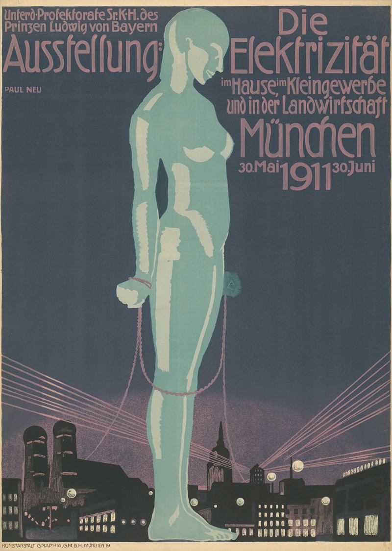 Ausstellung; Die Elektrizität. München 1911 — Paul Neu