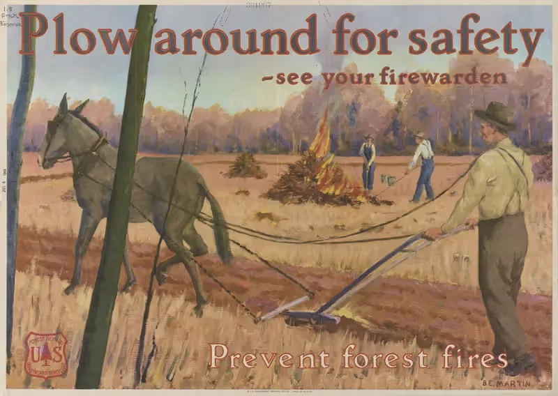 Plow around for safety; see your fire warden, prevent for — U.S. Forest Service