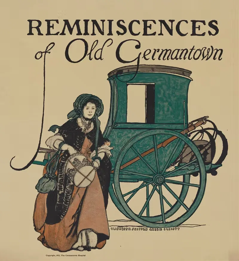 Reminiscences of old Germantown — Elizabeth Shippen Green Elliott
