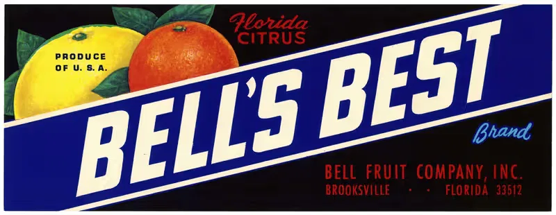 Bell's Best Brand Florida Citrus Label — Anonymous