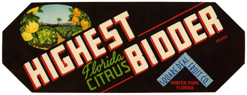 Highest Bidder Brand Florida Citrus Label — Anonymous