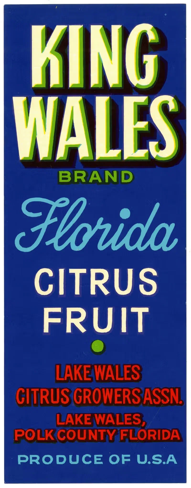 King Wales Brand Florida Citrus Fruit Label — Anonymous