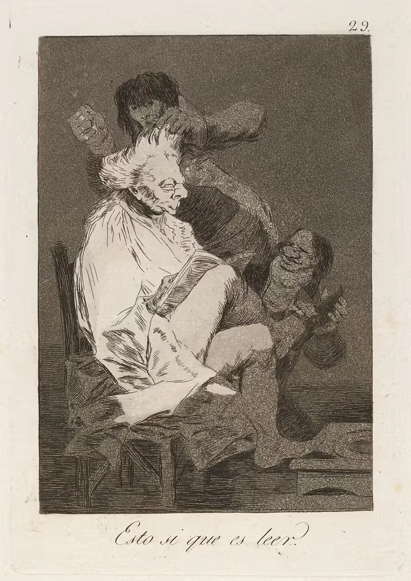 Esto si que es leer. (That certainly is being able to read.) — Francisco de Goya