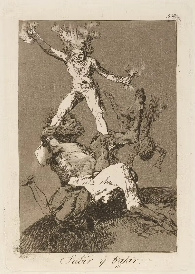 Subir y bajar. (To rise and to fall.) — Francisco de Goya