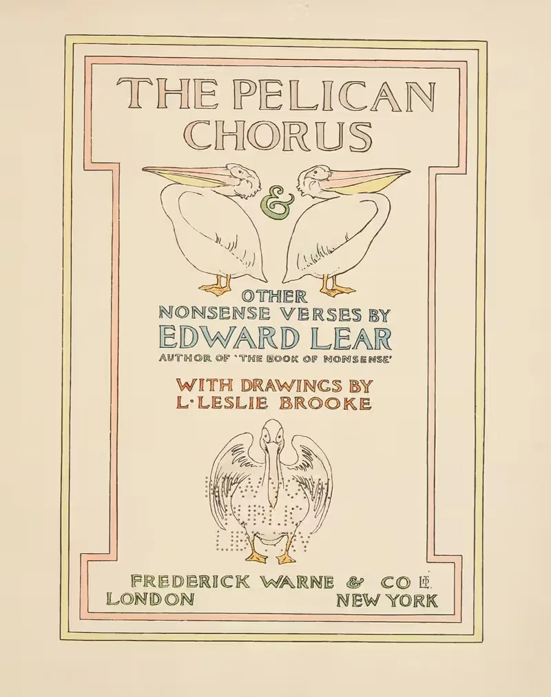 The pelican chorus & other nonsense verses Pl.1 — Leonard Leslie Brooke