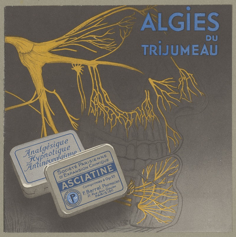 Algies du trijumeau ; Asciatine by Парижское общество химической экспансии, 1910-1950 — digital art print download