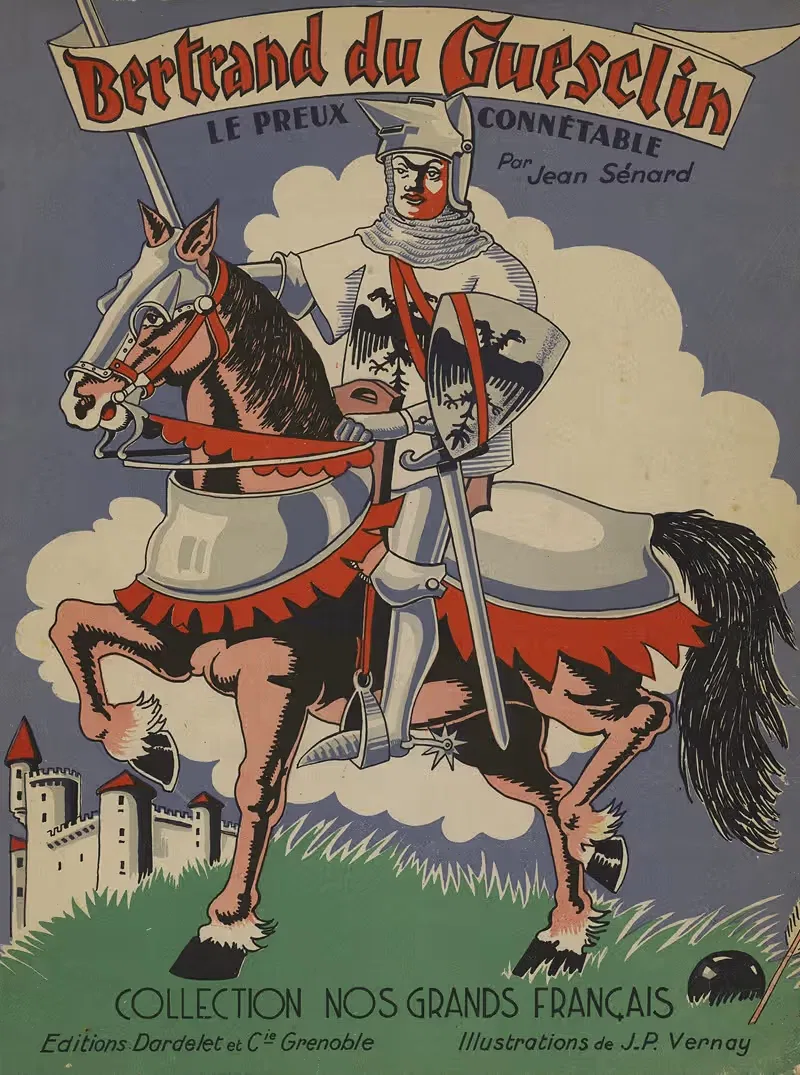Bertrand du Guesclin le preux connétable Pl.1 — J.P Vernay