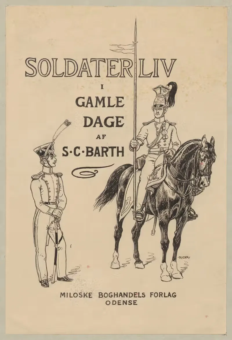 Soldier Life in the Old Days — Rasmus Christiansen