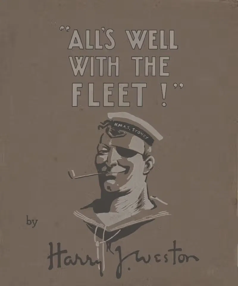 All's well with the fleet! - cover — Harry John Weston