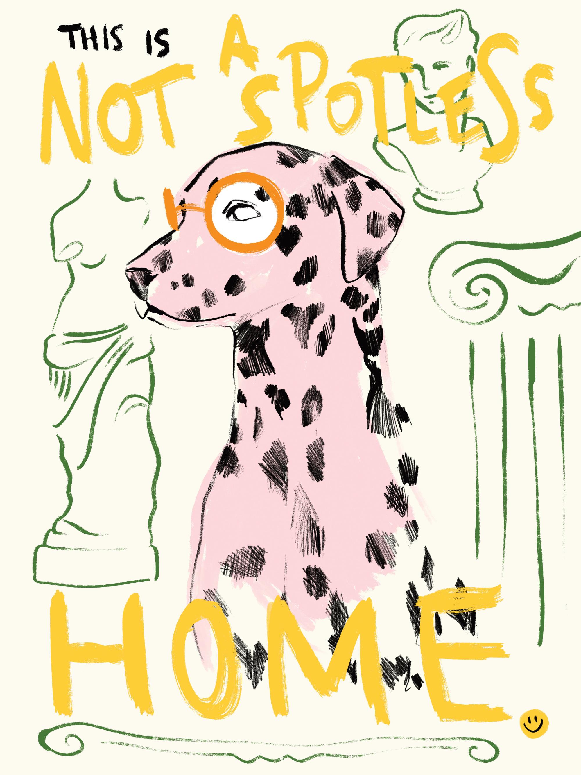 Not a Spotless Home Print