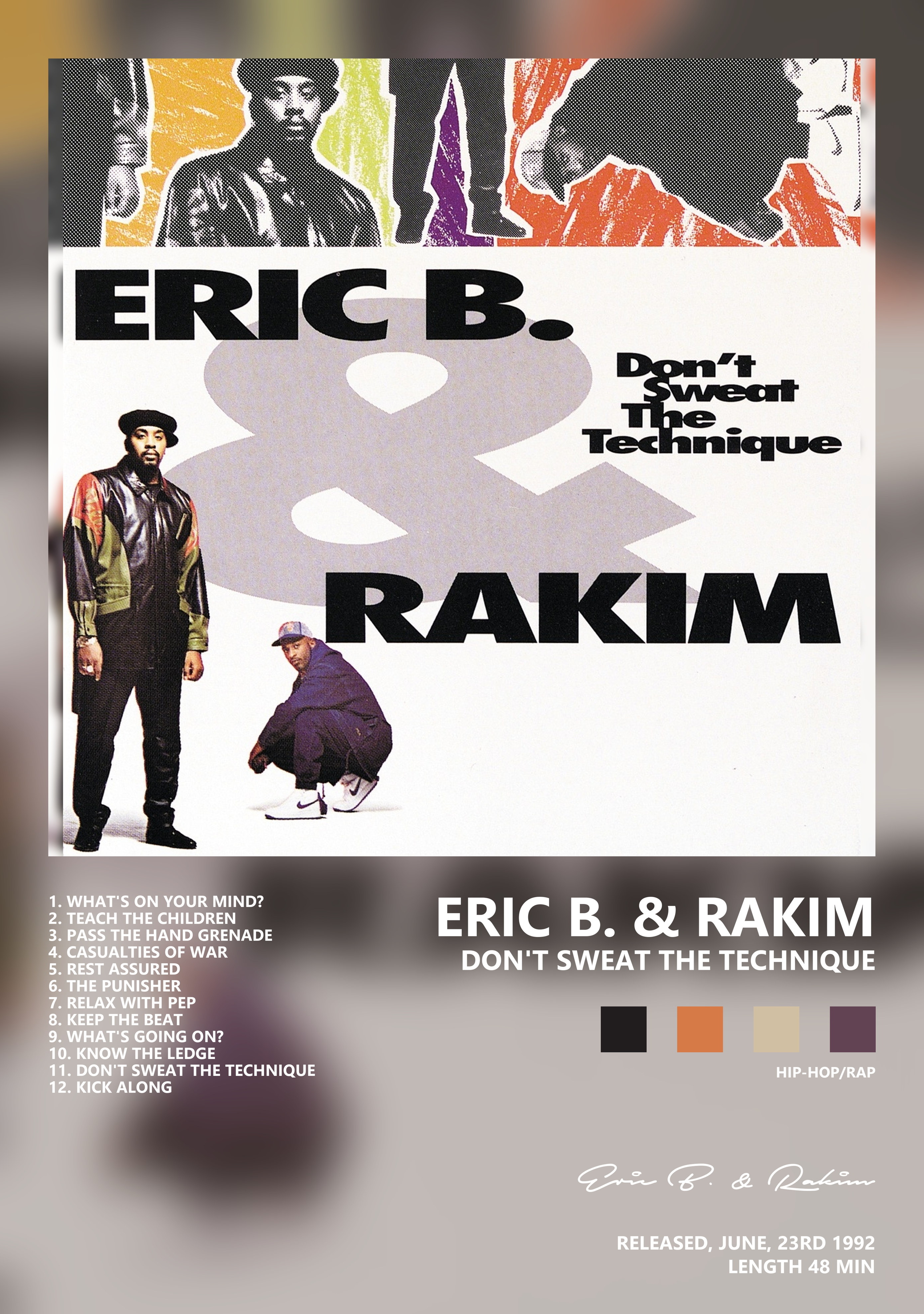 Музыкальный постер: Eric B Rakim — Dont Sweat the Technique