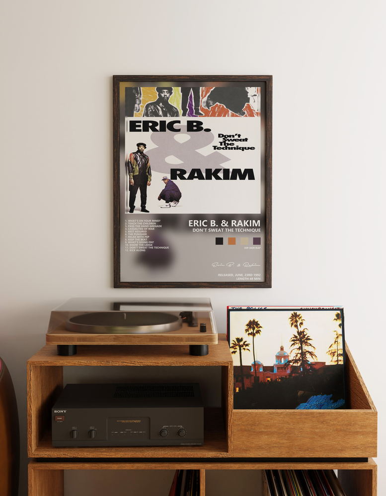 Музыкальный постер: Eric B Rakim — Dont Sweat the Technique