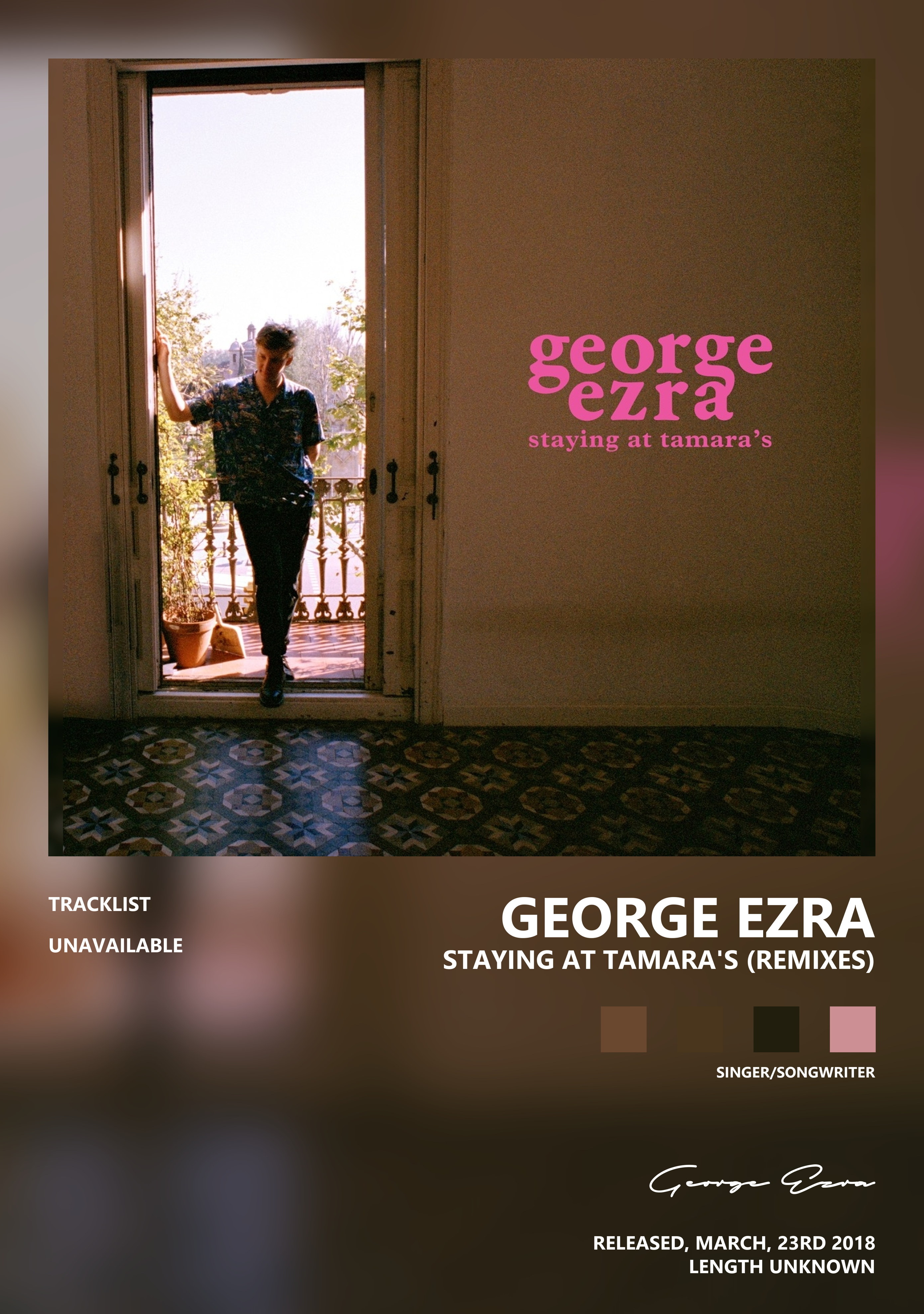 Музыкальный постер: George Ezra — Staying at Tamaras Remixes
