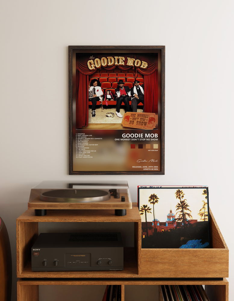 Музыкальный постер: Goodie Mob — One Monkey Dont Stop No Show